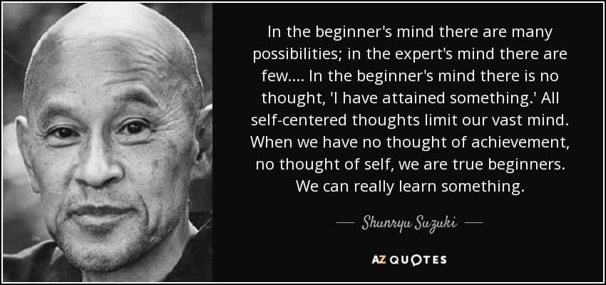 quote-in-the-beginner-s-mind-there-are-many-possibilities-in-the-expert-s-mind-there-are-few-shunryu-suzuki-55-7-0738