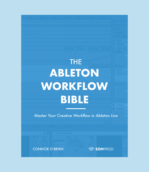 Ableton Workflow Bible