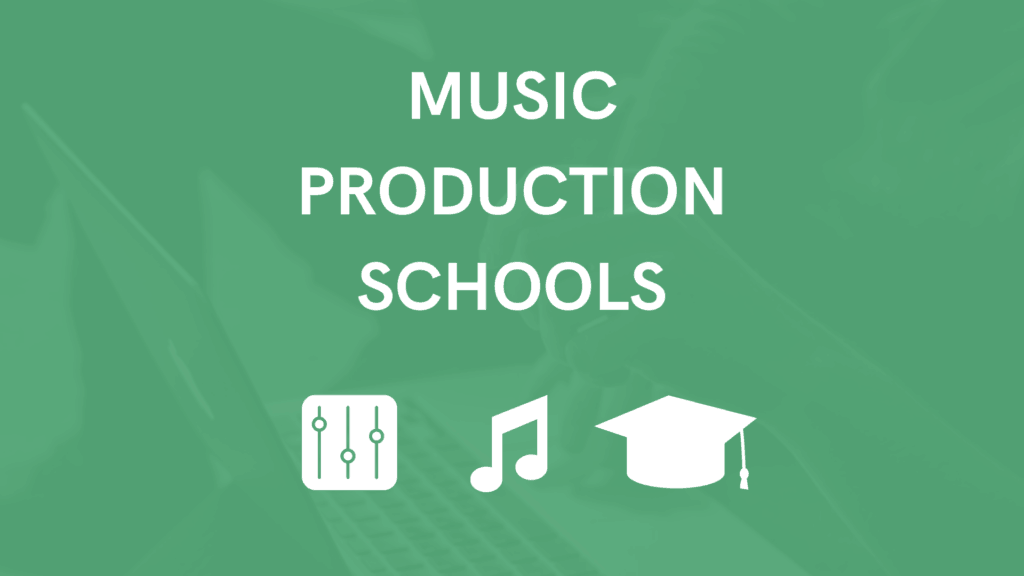 Music Production Schools